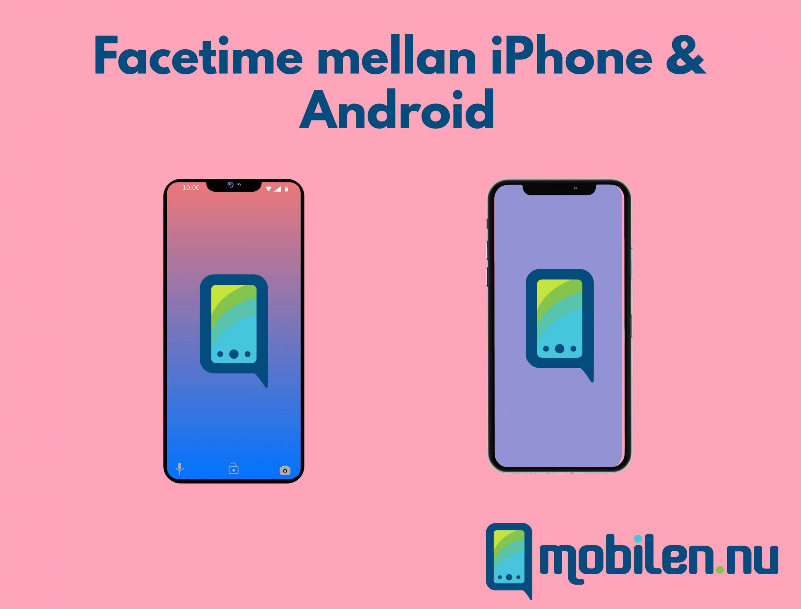 Facetime-mellan-iPhone-Android